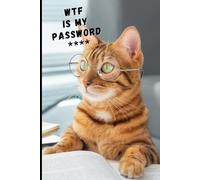 Password Book: Password Book with Alphabetical Tabs. Password Keeper to Keep Your Personal Login Information Private And Secure.: WTF is my Password