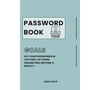 Password Book: Secure & Easy-to-Use Logbook for Internet Passwords
