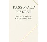 Password Book | Secure, Organized, and Easy to Use: Keep Your Usernames and Passwords Safe in One Place