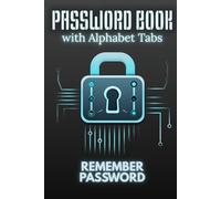 Password Book with Alphabet Tabs: Large Print Internet Password Organizer for Seniors & Adults - Logbook to Store Passwords Safely