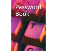 Password Book with Alphabetical Tabs - Never Forget a Password Again: Large Print Internet Address & Password Logbook with A-Z Tabs for Seniors
