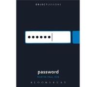 Password by Eve & Dr. Martin Paul Birkbeck College & University of London & UK Martin Paul Birkbeck College Eve, Uk University Of London (Auteur)