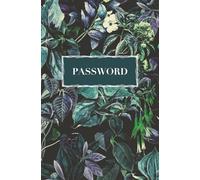 PASSWORD | Copertina Floreale Verde: Tutte le tue password al sicuro, sempre a portata di mano.