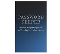 Password Keeper - Secure & Simple Organizer: Logins, Emails, and Passwords All in One Place