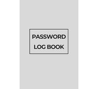 Password Log Book: Internet Address and Password Organizer with Change History Tracker | Security Question & 2FA Records | Personal Login Organizer for Home, Office, Websites, Emails, and Apps