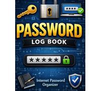 Password Log Book: Internet Address & Password Organizer for Websites, Emails and Apps