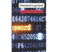 Password Log Book: Internet Password Organizer - Keep All Your Website Logins Safe & Secure in One Place
