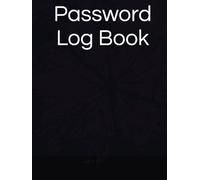 Password Log Book: Large Print Internet Address & Password Organizer for Seniors - Alphabetical Layout