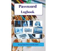 Password Logbook: An Easy-to-Use Logbook to keep passwords safe for computer and internet access | 100 pages | 6x9 inches size for ease in carrying
