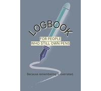 Password Logbook - For People Who Still Own Pens: Because remembering is overrated | 6 x 9 | 105 Pages | Organizer for Emails, Passwords, and more...