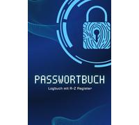 Passwort Buch mit Register A-Z & Passwort Logbuch - Ideal für Haushalt & Büro: Passwort Manager Deutsch, Notizbuch für Passwörter, kompakt und offline nutzbar