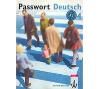 Passwort Deutsch: Kurs- Und Ubungsbuch 4 MIT Audio-CD