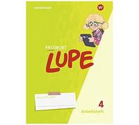 Passwort Lupe - Sprachbuch 4. Arbeitsheft