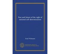 Past and future of the right of national self-determination