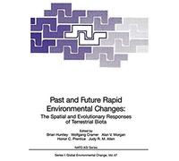 Past And Future Rapid Environmental Changes