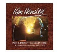 Ken Hensley – Past and Present Songs in Time 1972-2021 – CD