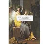 Past and Present To Learn from History /anglais