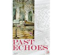 Past Echoes - Past Echoes - Renaissance and Baroque Music [Import anglais]