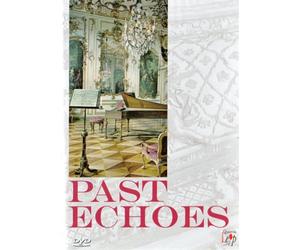 Past Echoes - Past Echoes - Renaissance and Baroque Music [Import anglais]