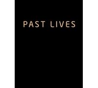 Past Lives: The Screenplay