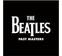The Beatles – Past Masters (Volumes 1 et 2) – Vinyle 12" – Remasterisé