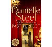 Past Perfect: A Spellbinding Story Of An Unexpected Friendship Spanning A Century
