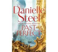 Past Perfect - [Livre en VO] Danielle Steel (Auteur)
