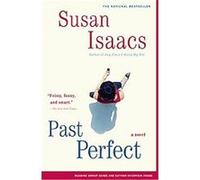 Past Perfect Susan Isaacs (Auteur)