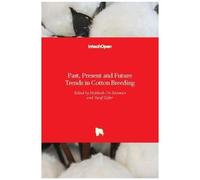 Past, Present And Future Trends In Cotton Breeding
