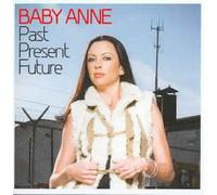Past Present Future by Baby Anne [Audio CD] NEUF