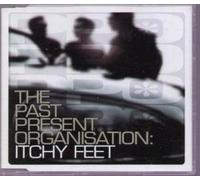 Past Present Organisation - Itchy Feet [Import]
