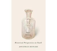 Past Scents: Historical Perspectives on Smell