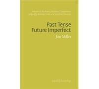 Past Tense Future Imperfect - Jon Miller - SmithDoorstop Books - Livre en Anglais - Paperback Jon MillerJon Miller (Auteur)