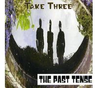 Past Tense - Take Three [Import]