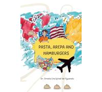 Pasta, Arepa and Hamburger