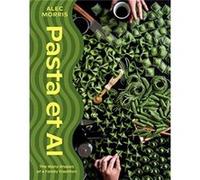 Pasta et Al by Alec Morris Alec Morris (Auteur)
