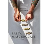 Pasta Masterclass - Mateo Zielonka - Hachette Pratique - relié - Beau livre