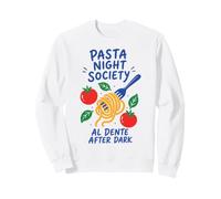 Pasta Night Society Al Dente After Dark Funny Pasta Lover Sweatshirt