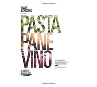Pasta, Pane, Vino
