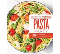 Pasta party - Les petits Marabout 100 recettes testées pour vous - Collectif - Marabout - broché - Guide
