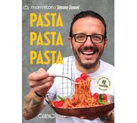 Pasta, pasta, pasta - Simone Zanoni - Marmiton - Marmiton - Michel Lafon - broché - Guide