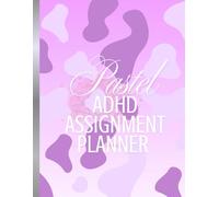 Pastel ADHD Assignment Planner: Undated Academic Organizer for ADHD students | Gentle on the eyes, Large print 8.5" x 11" | perfect for school and homeschool.