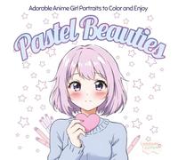 Pastel Beauties: Kawaii Anime Girl Portrait Coloring Book for Kids and Teens