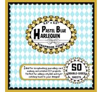 Pastel Blue Harlequin Scrapbook Paper: 50 Double-Sided Craft Paper Sheets, Diamond Pattern for Mixed Media Art, Crafting, Origami, Collage, & More | 8.5" x 8.5"