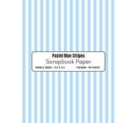 Pastel Blue Stripes Scrapbook Paper: 96 Page Decorative Checkerboard Craft Paper, ideal for Scrapbooking, Collage, Mixed-Media Projects, Junk Journals, Card Making, Decoupage, Origami, Wrapping