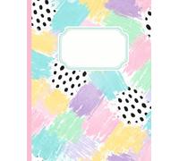 Pastel Brushstroke Composition Notebook: College Ruled 8.5 x 11 Lined Notebook, 110 Pages for School, Notes, Journaling, and Writing
