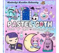 Pastel Goth Bold~N~Easy Coloring Book: “Creepy, Cute, and Colorful Designs with a Bold Twist, Charming Goth Vibes for Stress-Free Coloring”