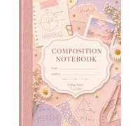 Pastel Math Composition Notebook with Flowers: College Ruled Notebook for Teen Girls, Math Notes, Homework, School, Studying, Journaling, and Everyday Use