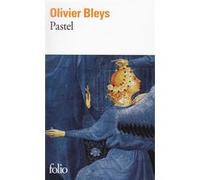 Pastel Olivier Bleys (Auteur)