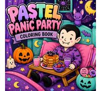 Pastel Panic Party: Spooky Cute Horror Parody Coloring Book with Cozy Crime Scenes, Dark Humor, Twisted Characters and Horror Icons for Relaxation and Creative Fun